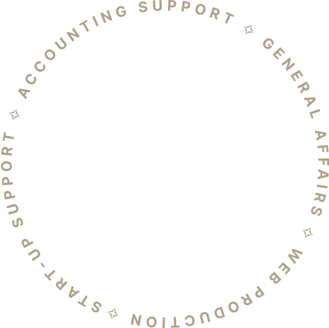 ACCOUNTINGSUPPORT/GENERALAFFAIRS/WEBPRODUCTION/START-UPSUPPORT